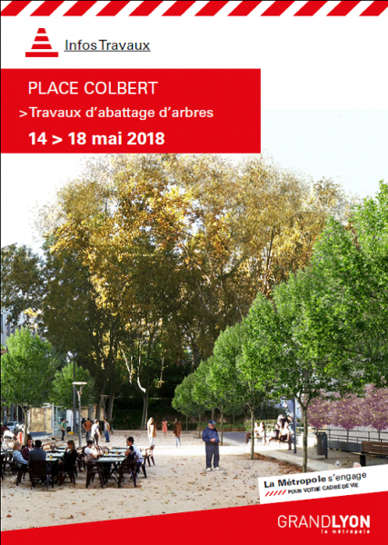 Travaux d’abattage d’arbres sur la Place Colbert du 14 au 18 mai 2018